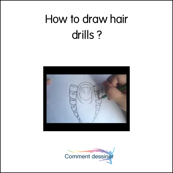 How to draw hair drills